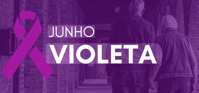 Junho Violeta: Conscientização da Violência contra a Pessoa Idosa 